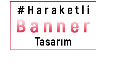 Haraketli Banner Tasarim
